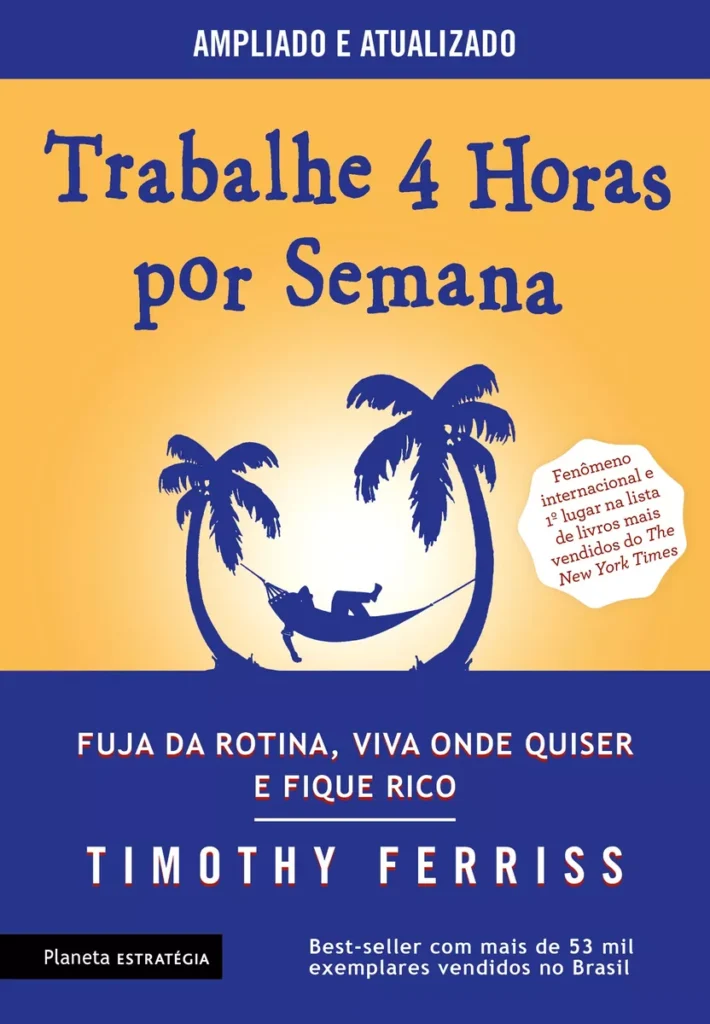 mostrar capa do livro Trabalher 4 Horas por Semana de Timothy Ferriss
